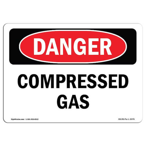 Safety Sign, OSHA Danger, 7" Height, 10" Width, Aluminum, Compressed Gas, Landscape, L-1076